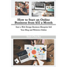 How to Start an Online Business from $32 a Month: Start a Web Design Business Blueprint Sell Your Blog and Websites Online