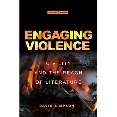Engaging Violence: Civility and the Reach of Literature