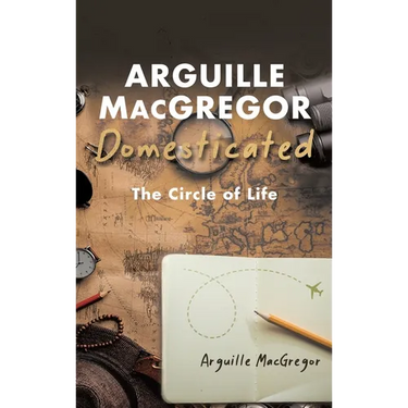 Arguille MacGregor Domesticated