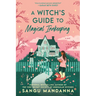 A Witch's Guide to Magical Innkeeping