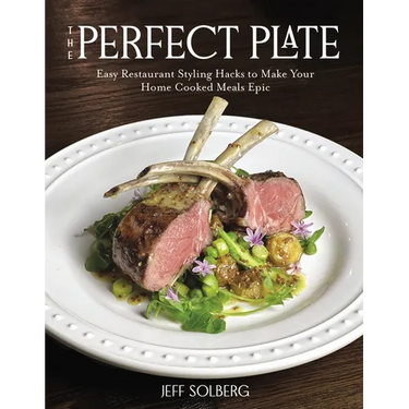 The Perfect Plate: Easy Restaurant Styling Hacks to Make Your Home-Cooked Meals Epic
