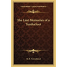 The Last Memories of a Tenderfoot