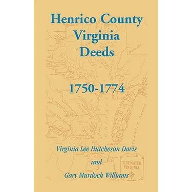Henrico County, Virginia Deeds, 1750-1774