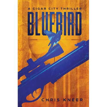 Bluebird: A Cigar City Thriller