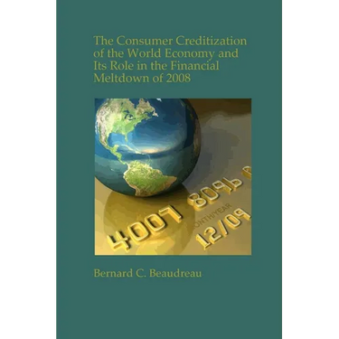 The Consumer Creditization of the World Economy