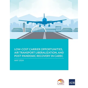 Low-Cost Carrier Opportunities, Air Transport Liberalization, and Post-Pandemic Recovery in Carec