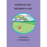 Master Dao and the Energy of Life