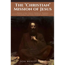 The 'Christian' Mission of Jesus