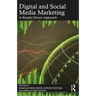 Digital and Social Media Marketing: A Results-Driven Approach