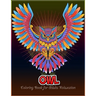 Owl coloring book for Adults relaxation: An Adult Coloring Book with 50 Unique Owl for Relaxation and Stress Relief