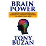 Brain Power: Optimize Your Mental Skills and Performance, Improve Your Memory and Sharpen Your Mind