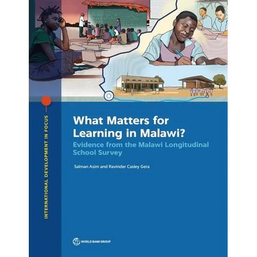 What Matters for Learning in Malawi?: Evidence from the Malawi Longitudinal School Survey