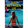 Just Between Us