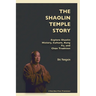 The Shaolin Temple Story