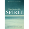 Manifesting the Spirit: Believers as Sacraments
