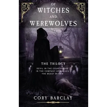 Of Witches and Werewolves: (boxset Trilogy)