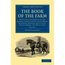 The Book of the Farm - Volume 1
