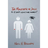 The Maleness of Jesus: Is It Good News for Women?