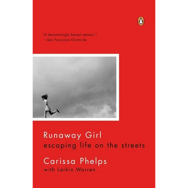 Runaway Girl: Escaping Life on the Streets
