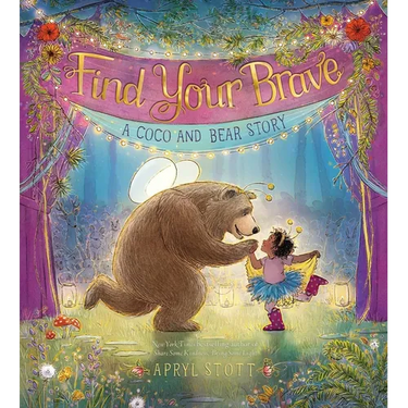 Find Your Brave: A Coco and Bear Story