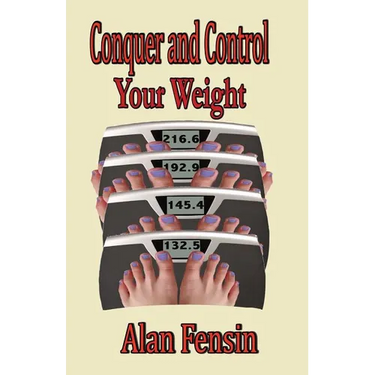 Conquer and Control Your Weight