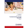 Fundamentals of Lego Robotics