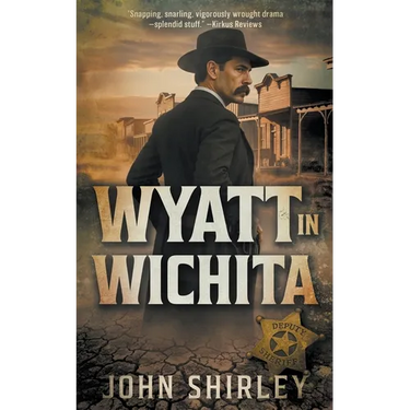 Wyatt in Wichita: A Classic Historical Western
