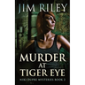 Murder At Tiger Eye
