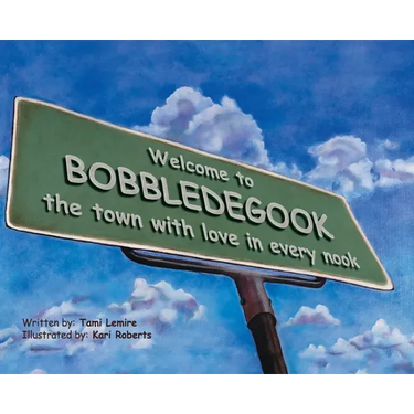 BobbleDeGook: The Town with Love in Every Nook