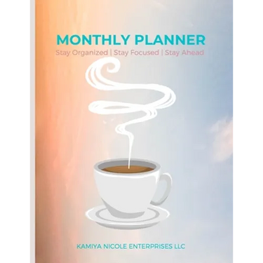 Monthly Planner: Stay Organized Stay Focused Stay Ahead