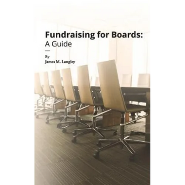 Fundraising for Boards: A Guide