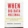 When Big Data Was Small: My Life in Baseball Analytics and Drug Design