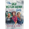The Great Western Railway Girls