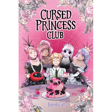 Cursed Princess Club, Vol. 4: A Webtoon Unscrolled Graphic Novel