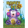 Honey Bee Coloring Book: For kids, Great Gift for Boys & Girls, 8.5 x 11 Inches (21.59 x 27.94 cm)