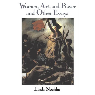 Women, Art, and Power and Other Essays