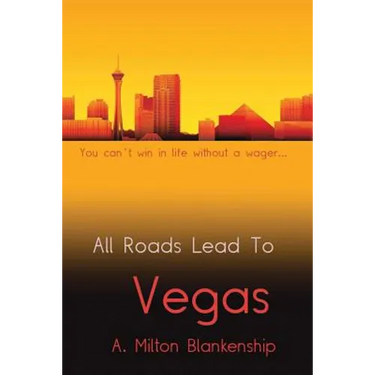 All Roads Lead to Vegas