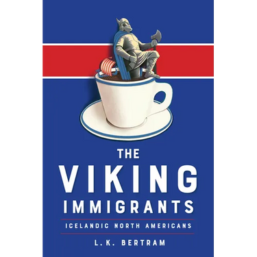 The Viking Immigrants: Icelandic North Americans