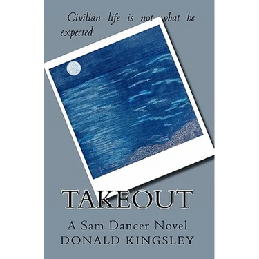 Takeout: A Sam Dancer Novel
