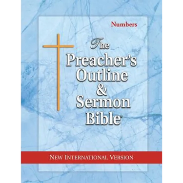 The Preacher's Outline & Sermon Bible: Numbers: New International Version
