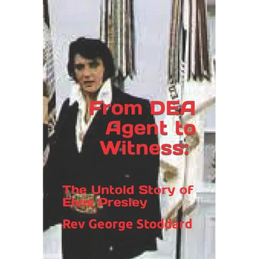 From DEA Agent to Witness: the Untold Story of Elvis Presley