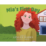 Mia's First Day