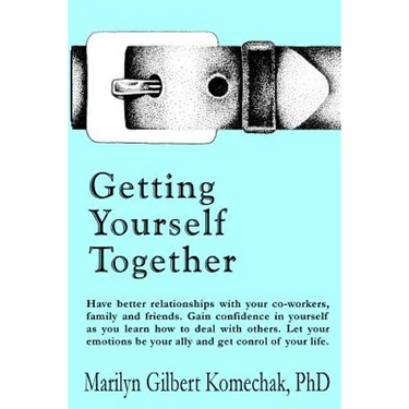 Getting Yourself Together