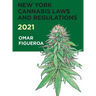 New York Cannabis Laws and Regulations 2021
