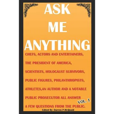 Ask Me Anything - Celebrities Answer Your Questions: Actors, Entertainers, Political Figures, Scientists, Holocaust Survivors, an American President a