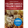 Follow the Angels, Follow the Doves: The Bass Reeves Trilogy, Book One