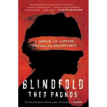 Blindfold: A Memoir of Capture, Torture, and Enlightenment