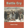 Battle Cry: Reflections for Soul Readiness and the Defense of the Gospel in and out of Season