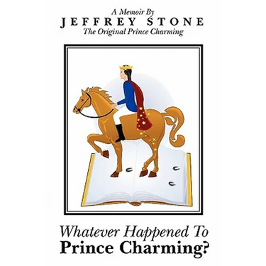 Whatever Happened To Prince Charming?