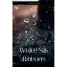 White Silk Ribbons